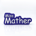 Miss/Mr Name Sign